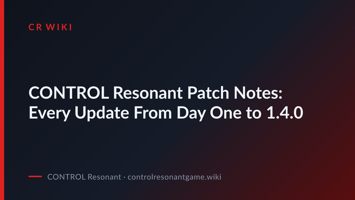 Patch Notes — Every Update