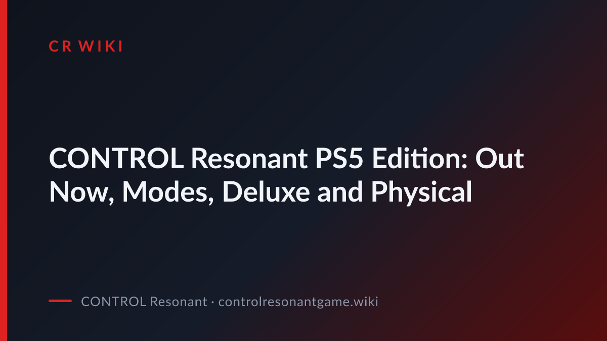 PS5 Edition: Modes, Deluxe & Physical