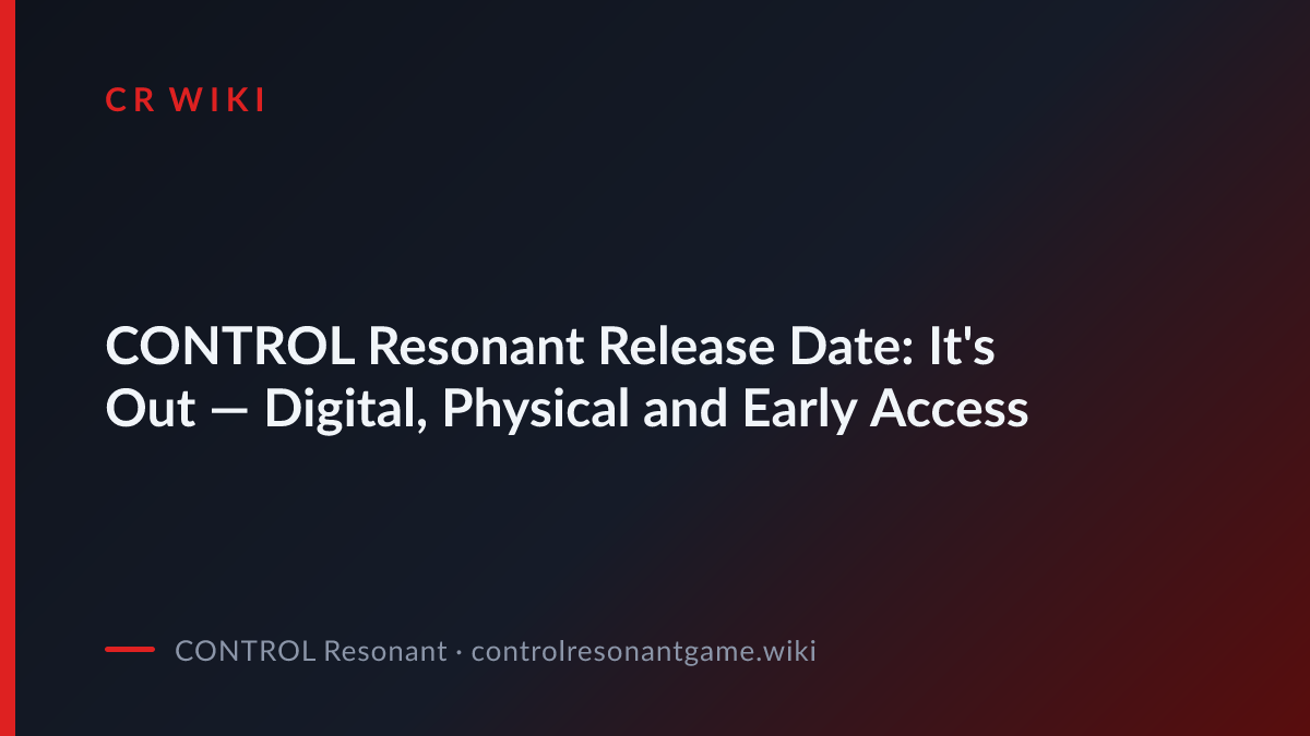 Release Date — Digital, Physical & Early Access