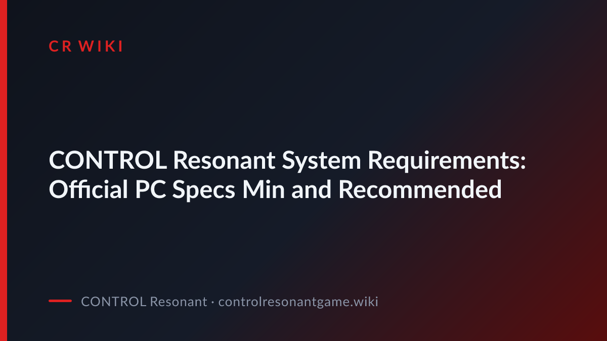 System Requirements: Official PC Specs